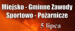 Miejsko-Gminne Zawody Sportowo-Pożarnicze - zapowiedź