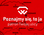 Poznaj patrona swojej ulicy!